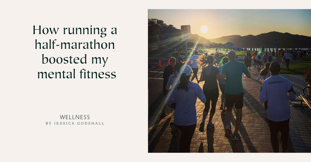 How running a half-marathon boosted my mental fitness